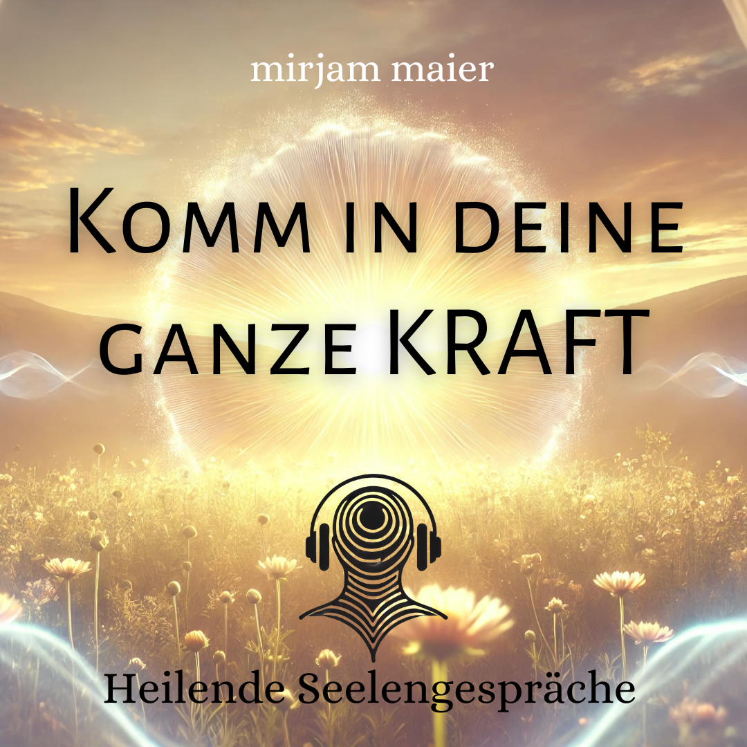 Komm in deine ganze Kraft