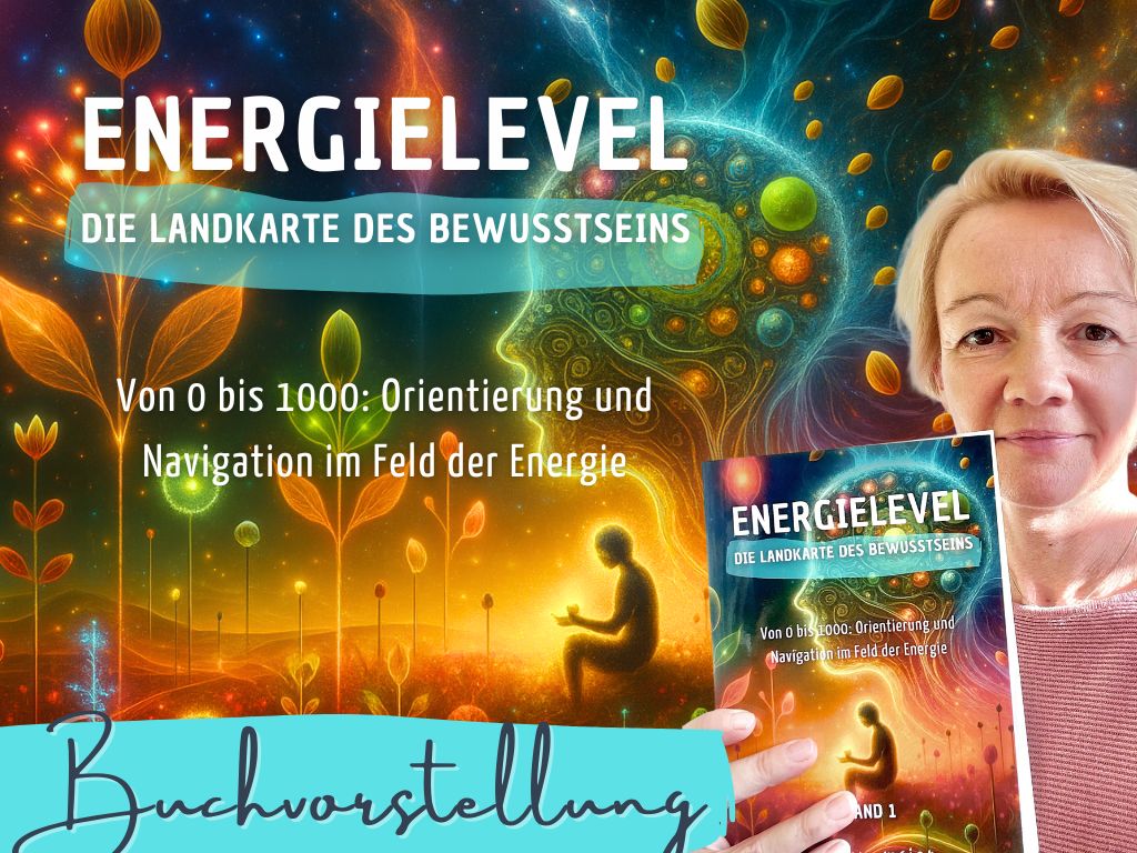 📒 Buchvorstellung: Die Energielevel - Die Landkarte des Bewusstseins